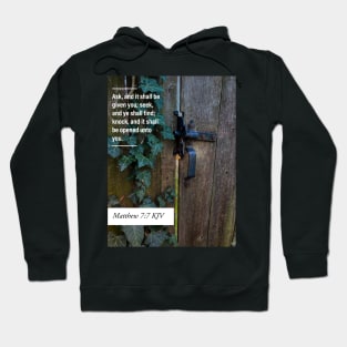 Knock, and it shall be opened unto you. Hoodie